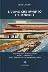 L' uomo che inventò l'autogrill