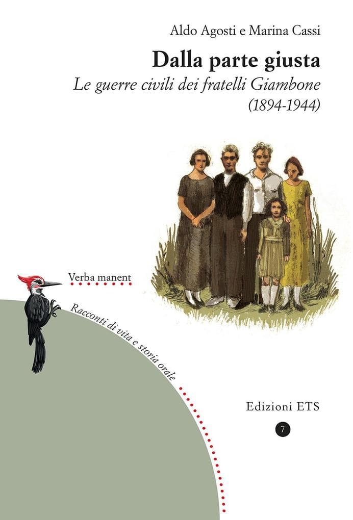 Dalla parte giusta. Le guerre civili dei fratelli Giambone (1894-1944)