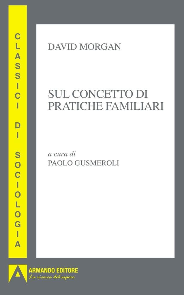 Sul concetto di pratiche familiari