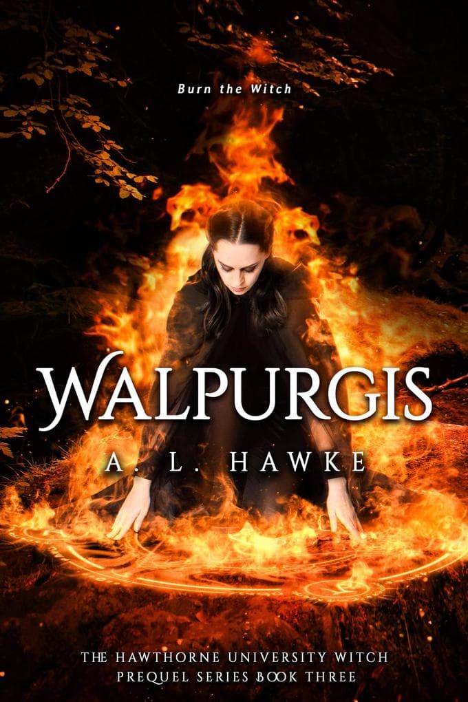 Walpurgis (The Hawthorne University Witch Prequel Series, #3)