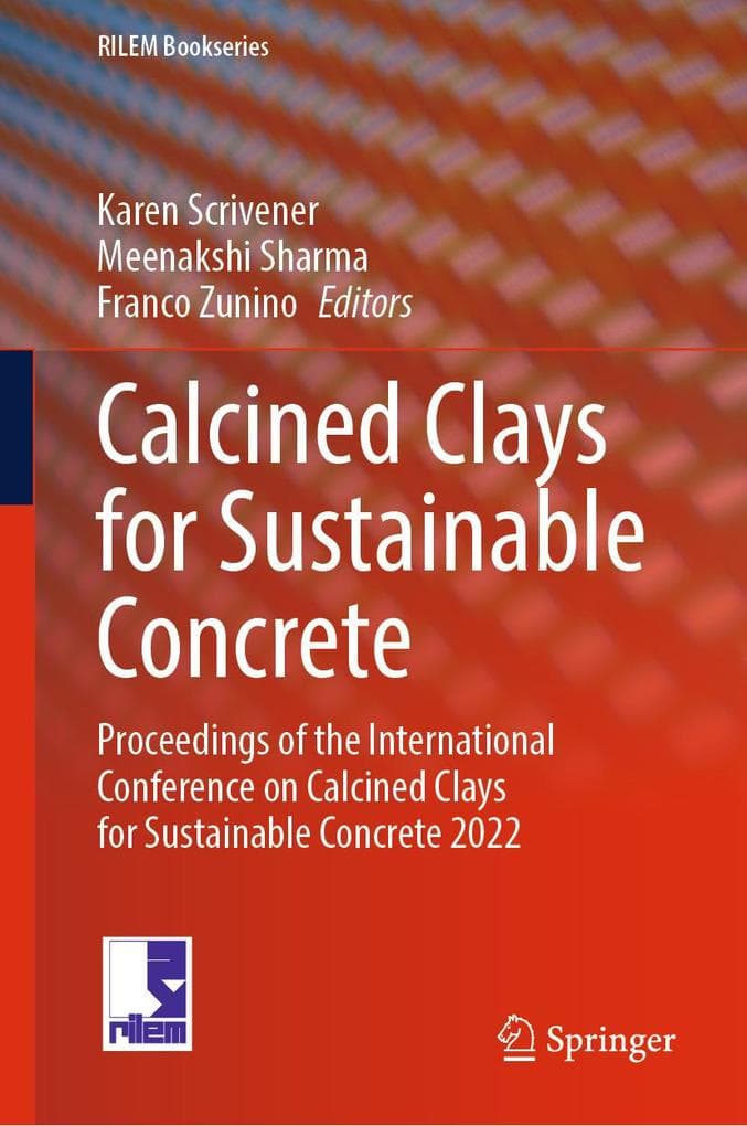 Calcined Clays for Sustainable Concrete