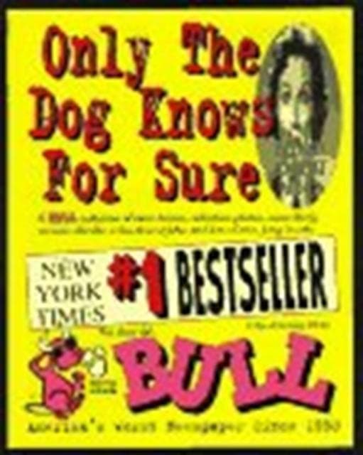 ONLY THE DOG KNOWS F
