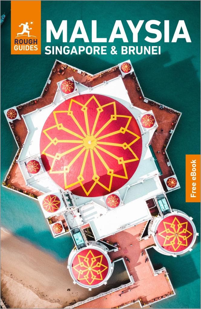 Rough Guides Malaysia, Singapore and Brunei: Travel Guide with eBook