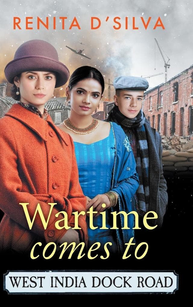 Wartime Comes to West India Dock Road