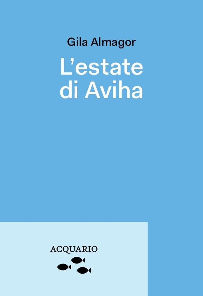 L' estate di Avihae. Una bambina dal nome strano