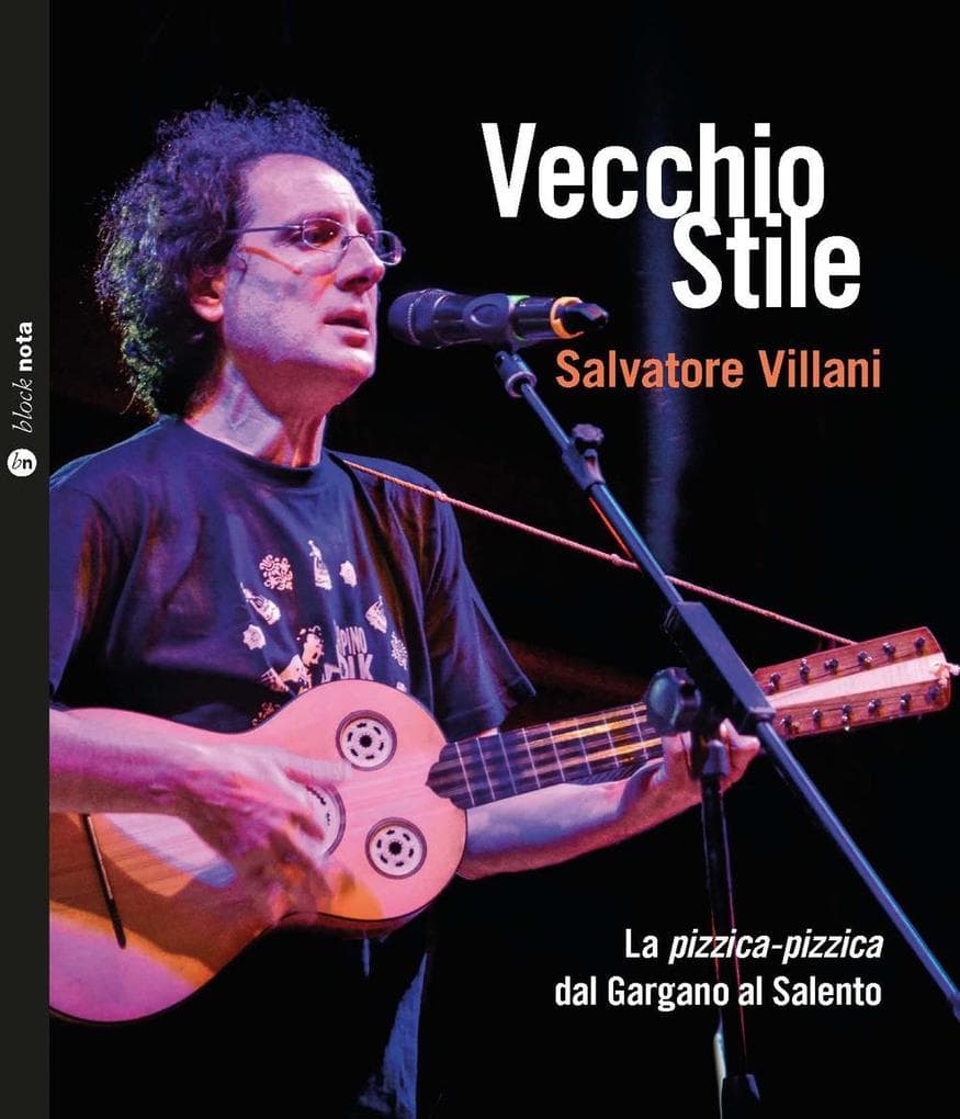 Vecchio stile. La pizzica-pizzica dal Gargano al Salento