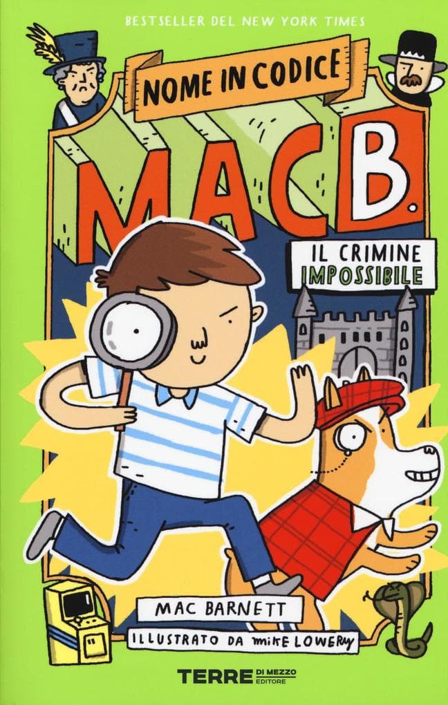 Il crimine impossibile. Nome in codice Mac B.