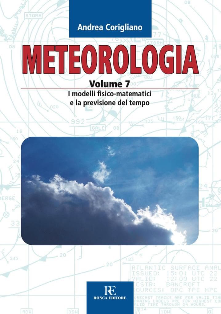 I modelli fisico-matematici e la previsione del tempo