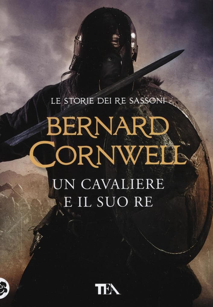 Un cavaliere e il suo re. Le storie dei re sassoni