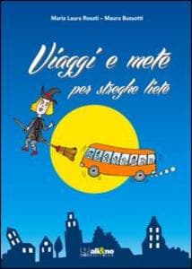 Viaggi e mete per streghe liete