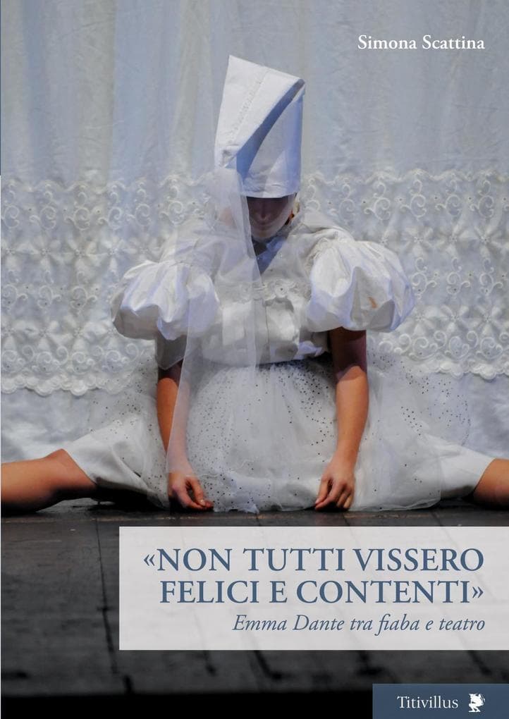 'Non tutti vissero felici e contenti'. Emma Dante tra fiaba e teatro