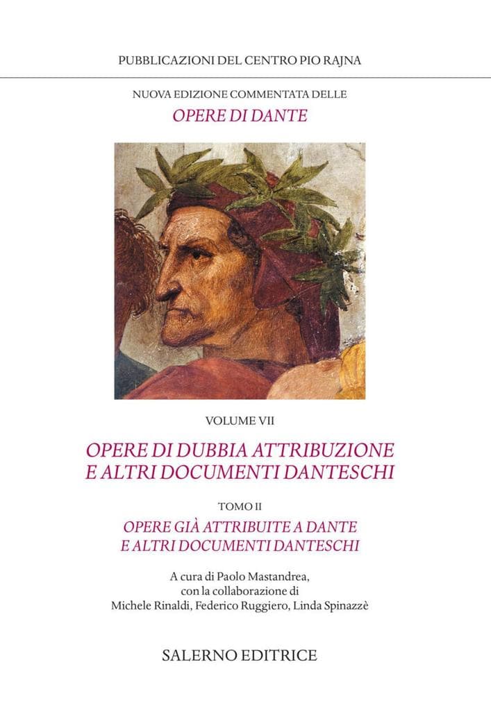 Opere di dubbia attribuzione e altri documenti danteschi: Opere già attribuite a Dante e altri documenti danteschi