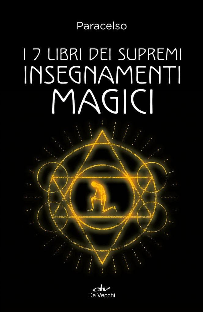 I 7 libri dei supremi insegnamenti magici
