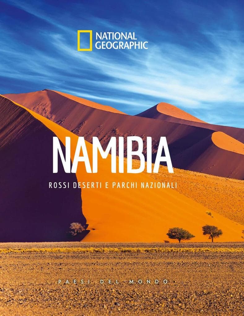Namibia. Rossi deserti e parchi nazionali. Paesi del mondo