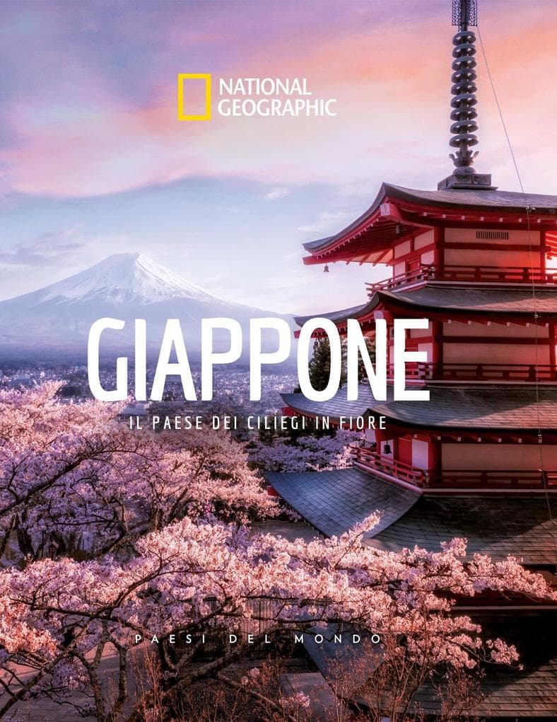 Giappone. Il Paese dei ciliegi in fiore. Paesi del mondo