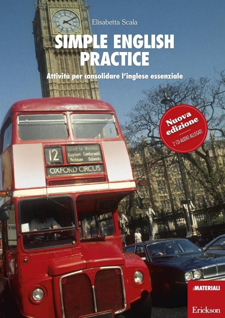 Simple english practice. Attività per consolidare l'inglese essenziale