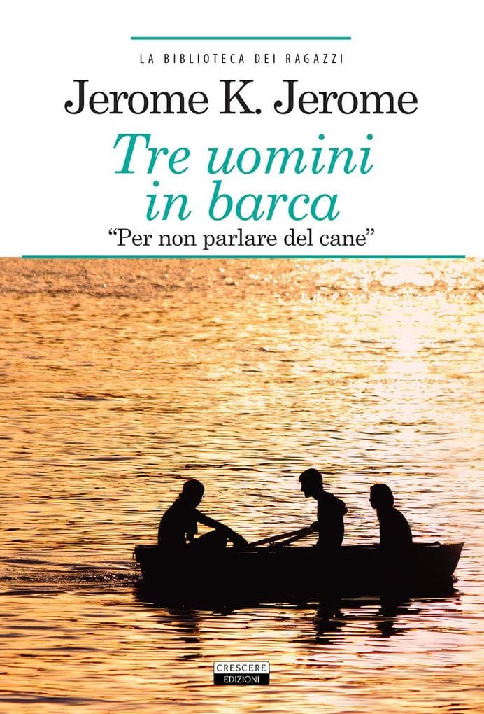 Tre uomini in barca (per non parlare del cane)