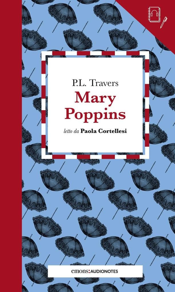 Mary Poppins letto da Paola Cortellesi. Quaderno