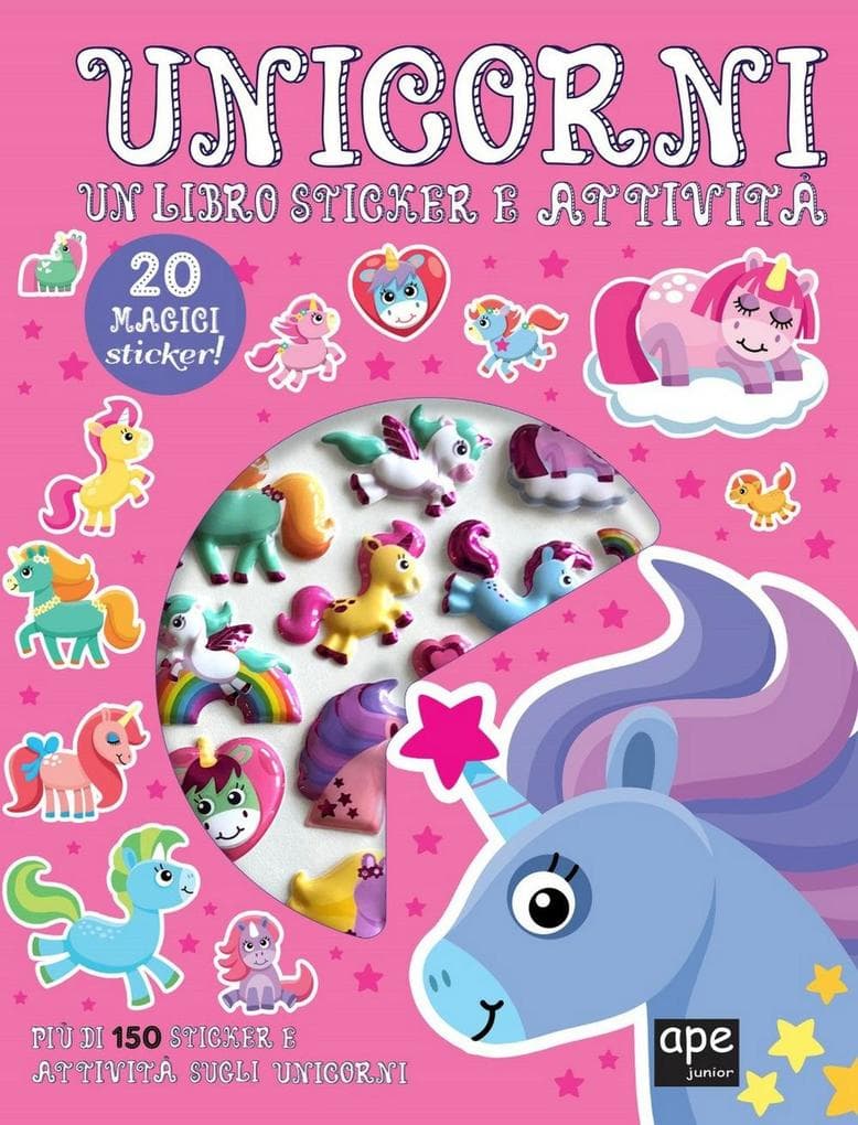 Unicorni. Un un libro sticker e attività