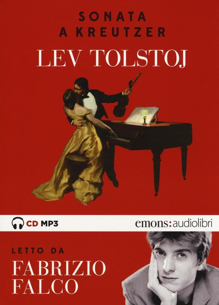 Sonata a Kreutzer letta da Fabrizio Falco. Audiolibro. CD Audio formato MP3