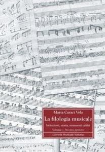 Fondamenti storici e metodologici della filologia musicale
