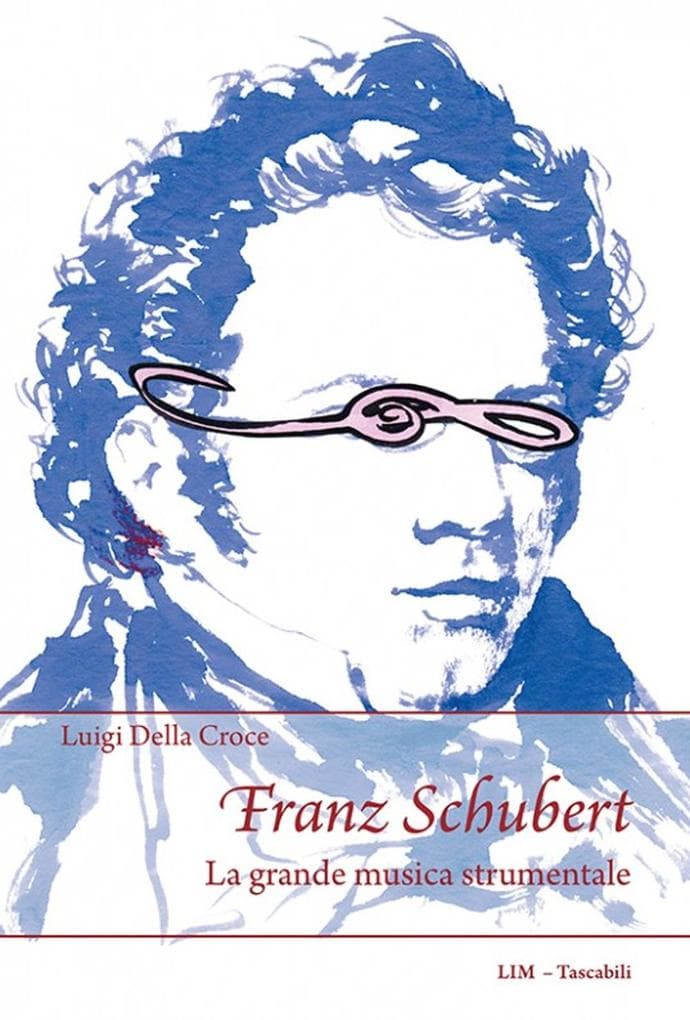 Franz Schubert. La grande musica strumentale