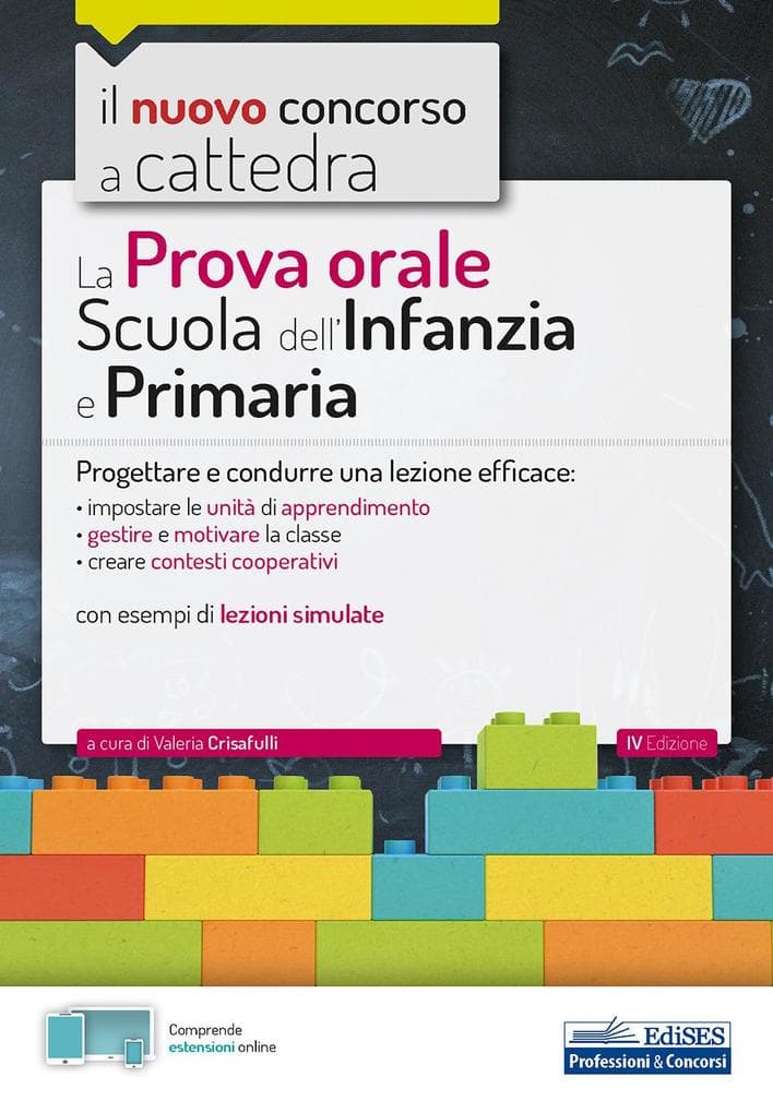 La prova orale per la scuola infanzia e e la scuola primaria. Progettare e condurre una lezione efficace