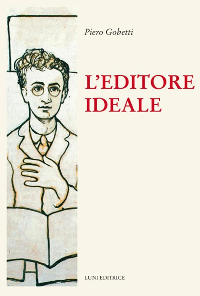 L' editore ideale. Frammenti autobiografici con iconografia