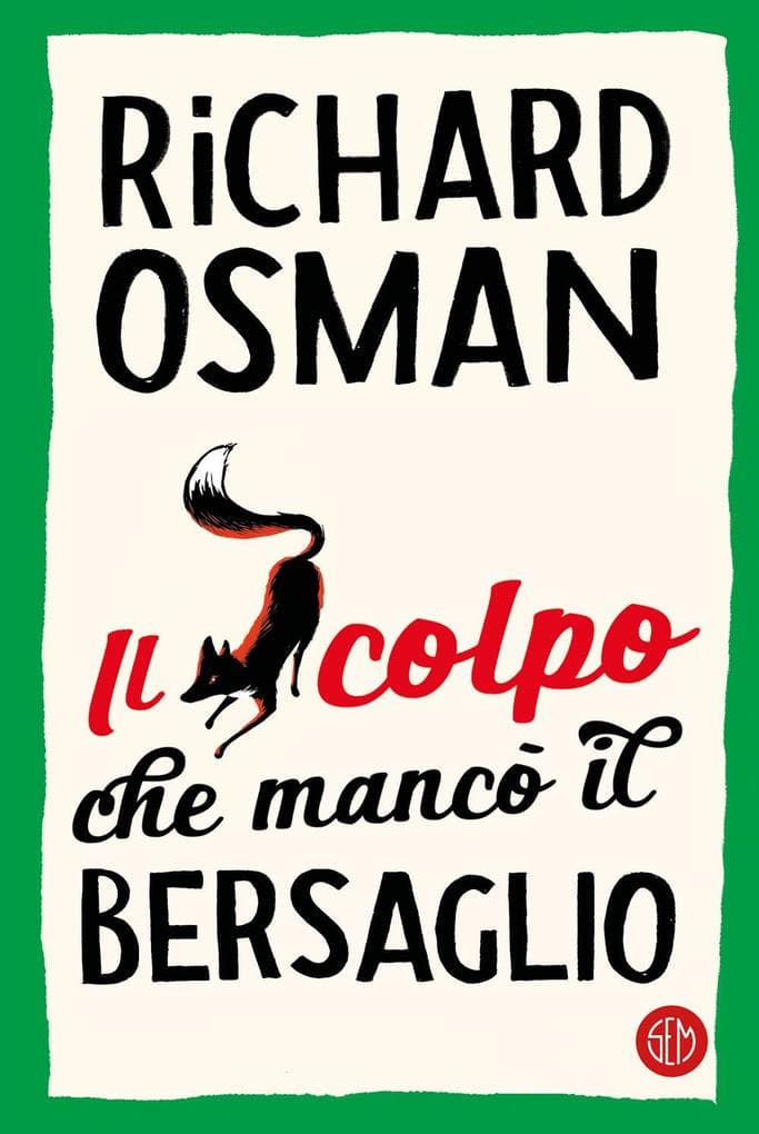 Il colpo che mancò il bersaglio
