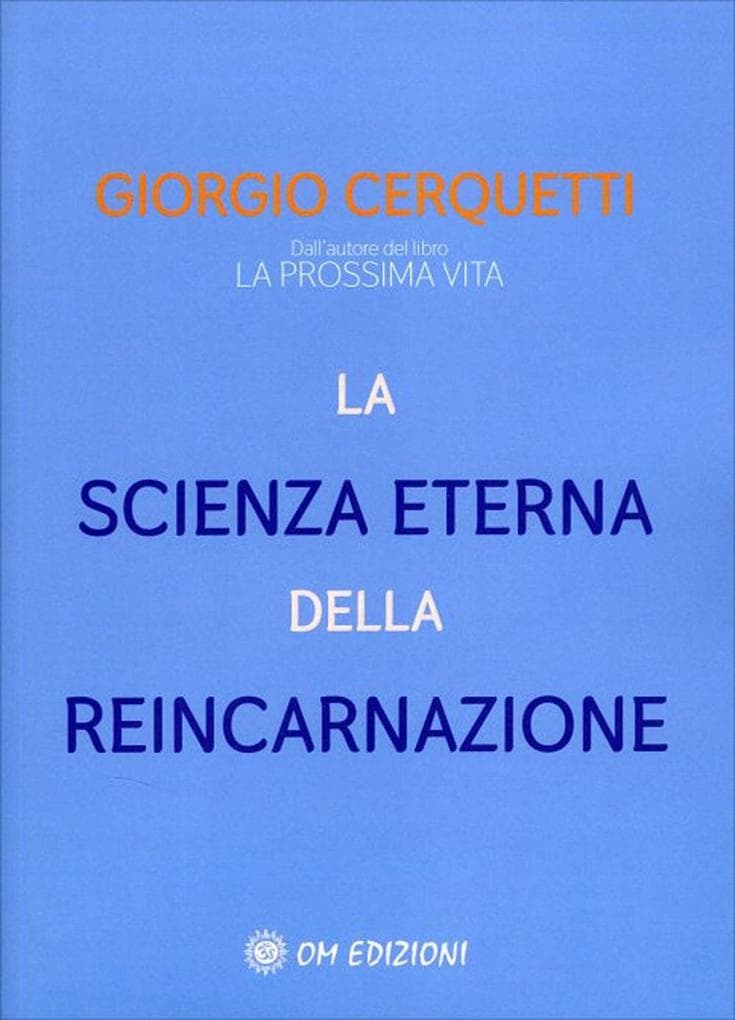 La scienza eterna della reincarnazione
