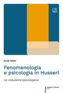 Fenomenologia e psicologia in Husserl. La 'riduzione psicologica'