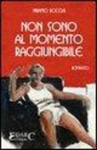 Non sono al momento raggiungibile