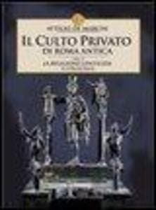 La religione gentilizia e collegiale