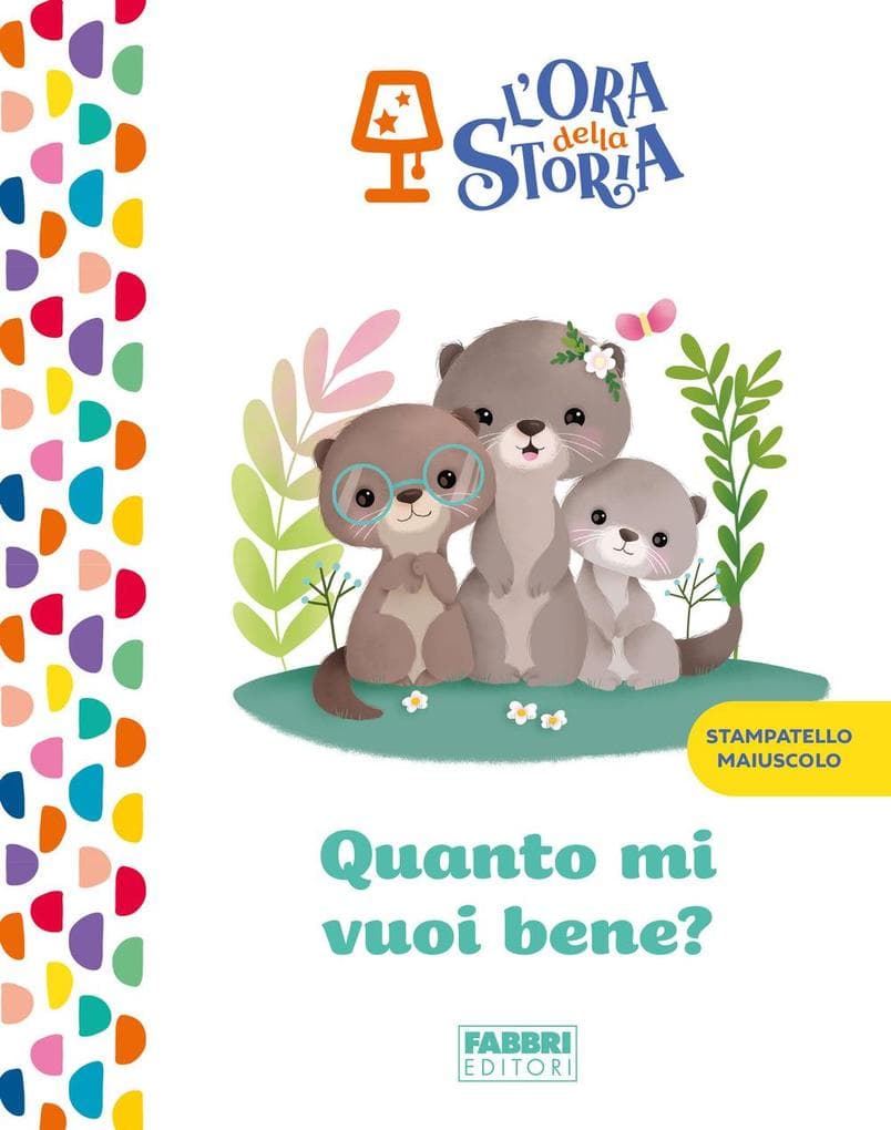 Quanto mi vuoi bene? L'ora della storia