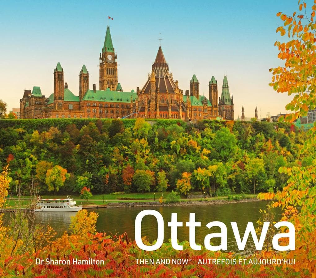 Ottawa Then and Now