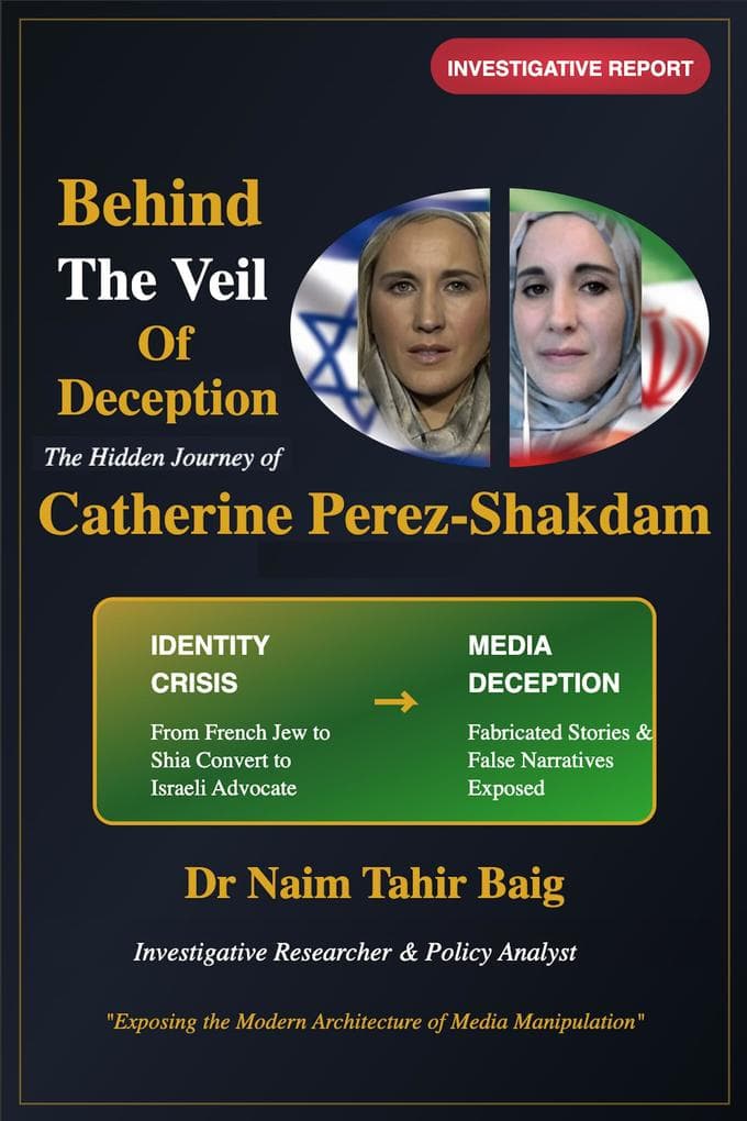 Behind The Veil Of Deception: Catherine Perez-Shakdam