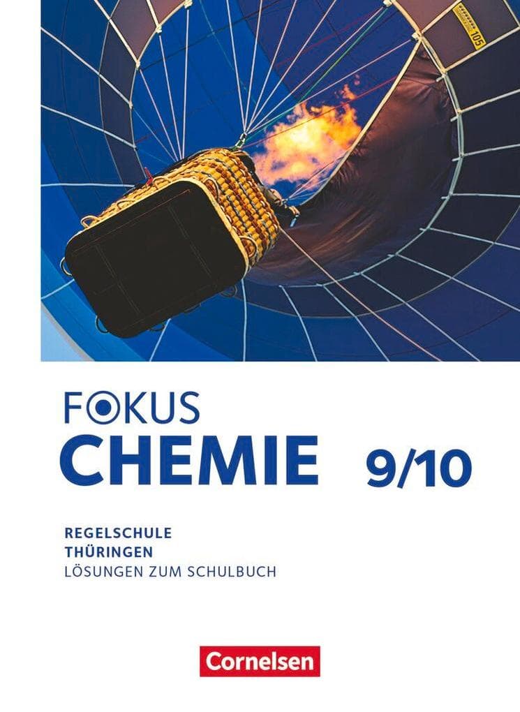 Fokus Chemie 9./10. Schuljahr - Mittlere Schulformen - Thüringen 2025 - Lösungen zum Schulbuch