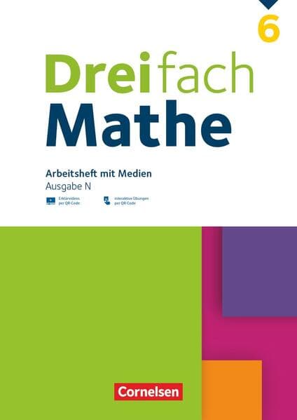 Dreifach Mathe 6. Schuljahr - Ausgabe N - Arbeitsheft mit Medien und Lösungen