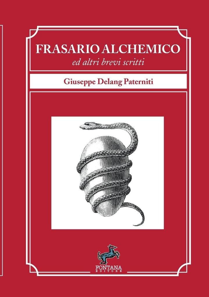 Frasario Alchemico - ed altri brevi scritti