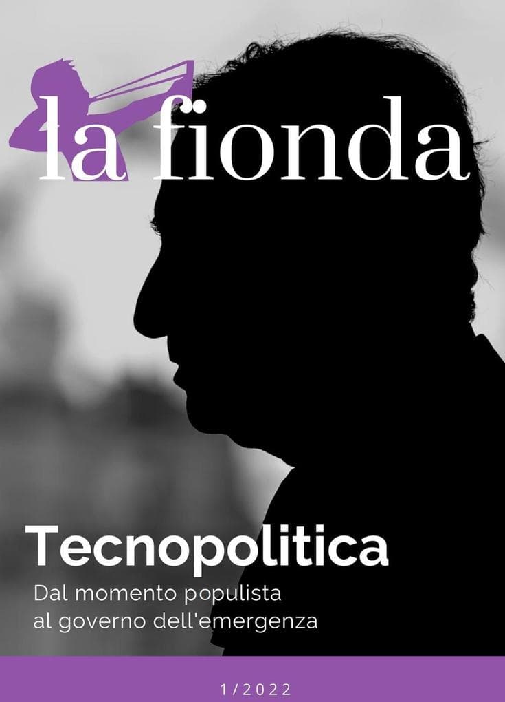 Tecnopolitica. Dal momento populista al governo dell'emergenza