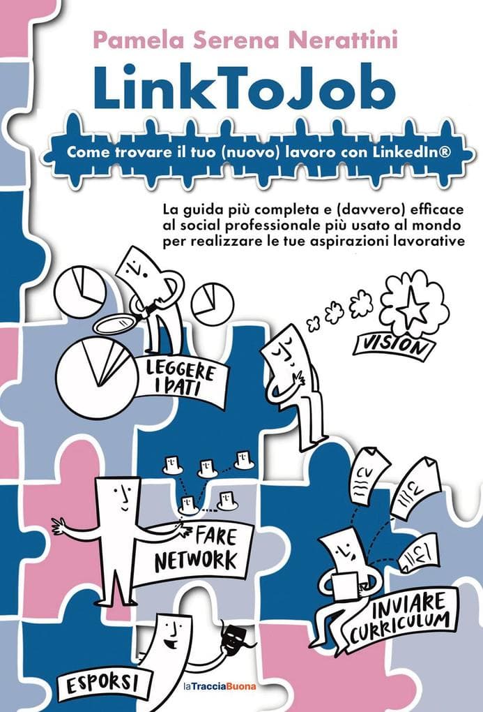 LinkToJob. Come trovare il tuo (nuovo) lavoro su LinkedIn®