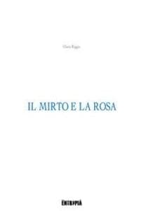 Il mirto e la rosa
