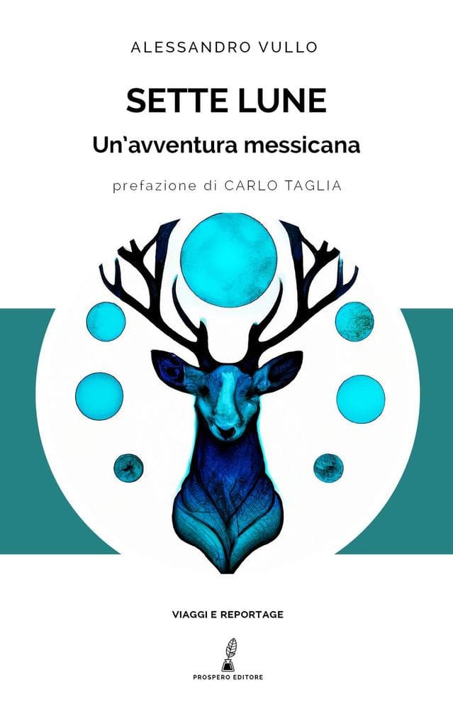 Sette lune. Un'avventura messicana