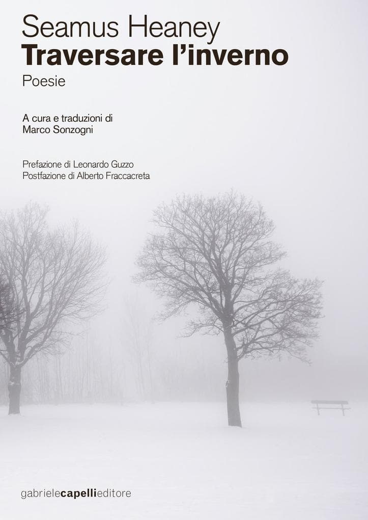 Traversare l'inverno. testo inglese a fronte