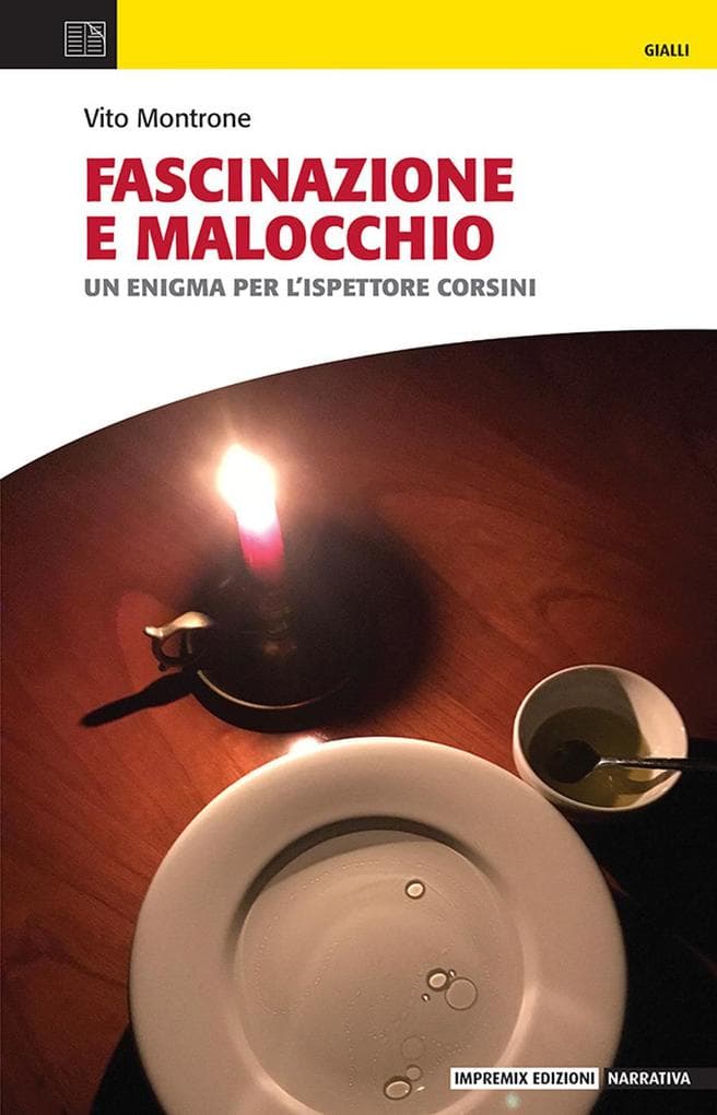 Fascinazione e malocchio. Un enigma per l'ispettore Corsini
