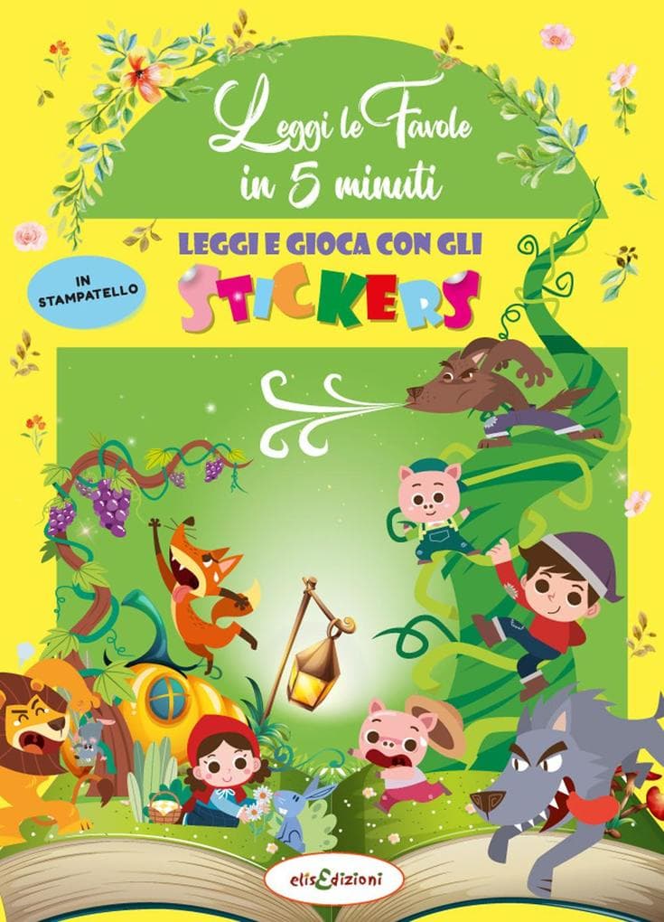 Leggi le fiabe in 5 minuti. Leggi e gioca con gli stickers