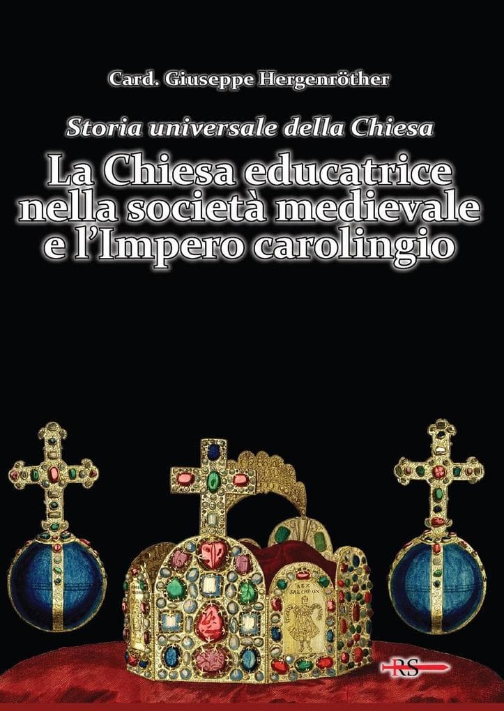 LA Chiesa educatrice nella società medievale e l'Impero carolingio