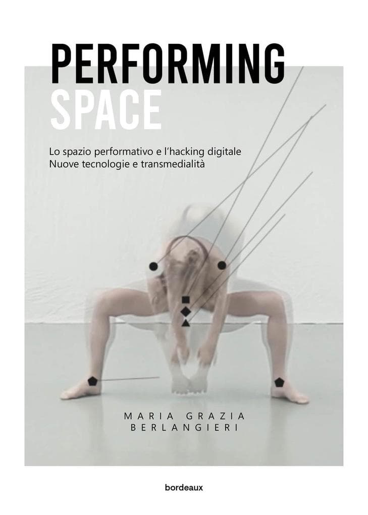 Performing space. Lo spazio performativo e l'hacking digitale