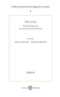 Oltre la diva. Presenze femminili nel teatro musicale romantico
