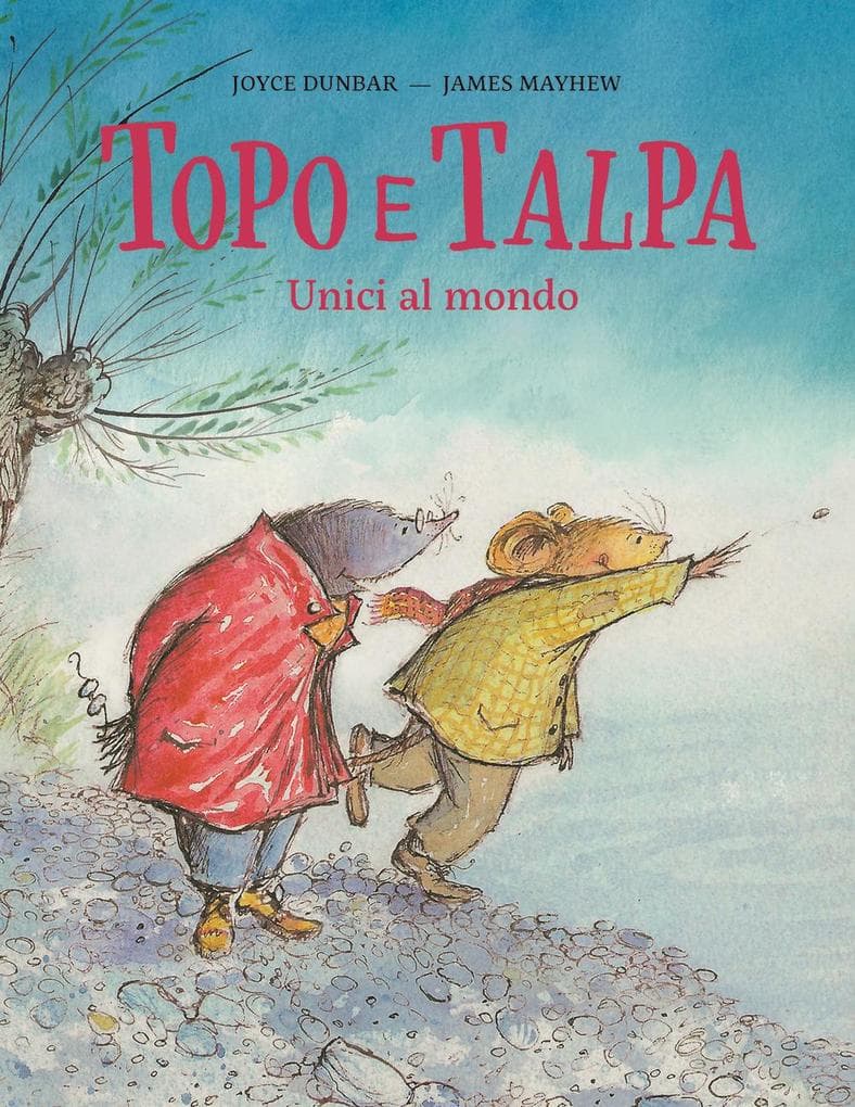 Topo e Talpa. Unici al mondo